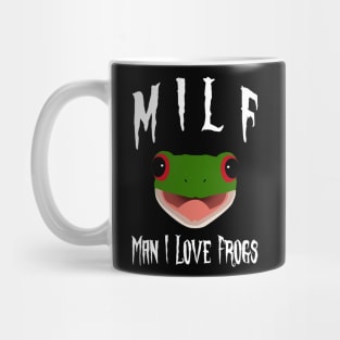 oh man i love frog with smiling frog Mug